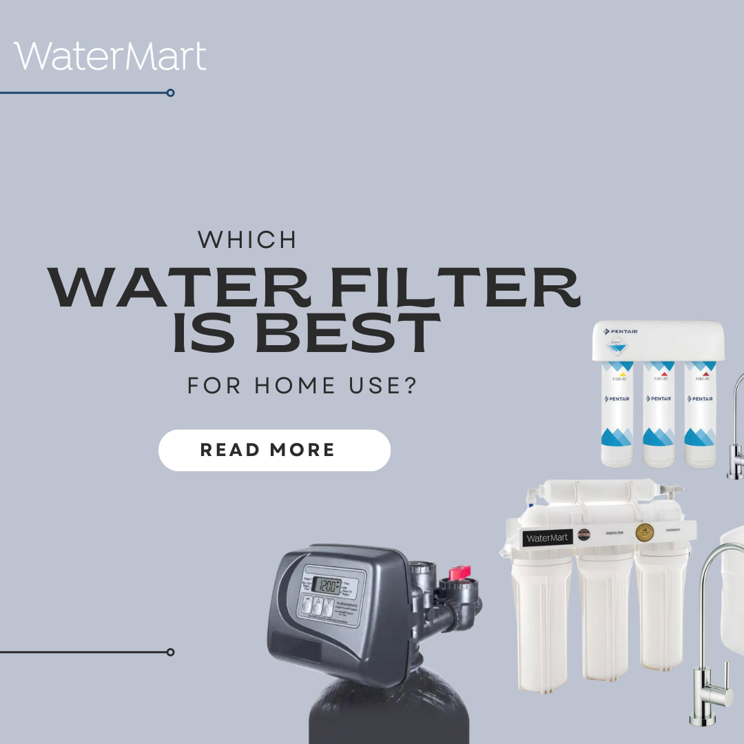Which water filter is best for home use?