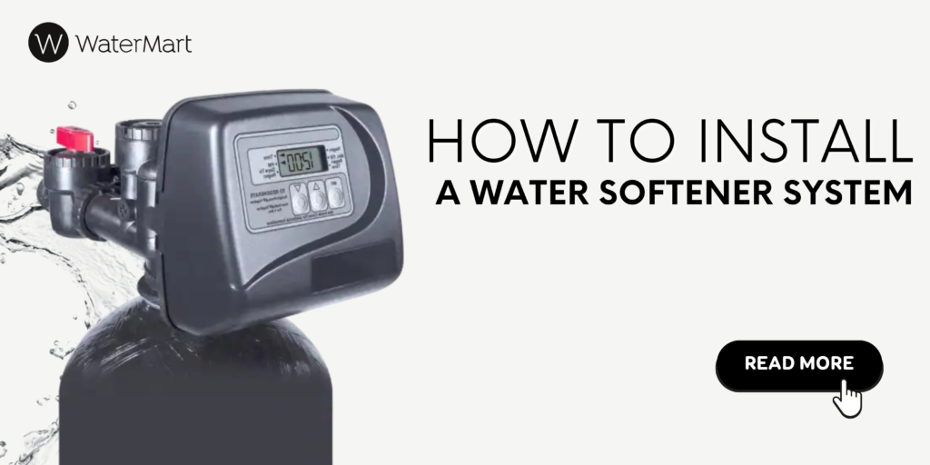 How to install a water softener system