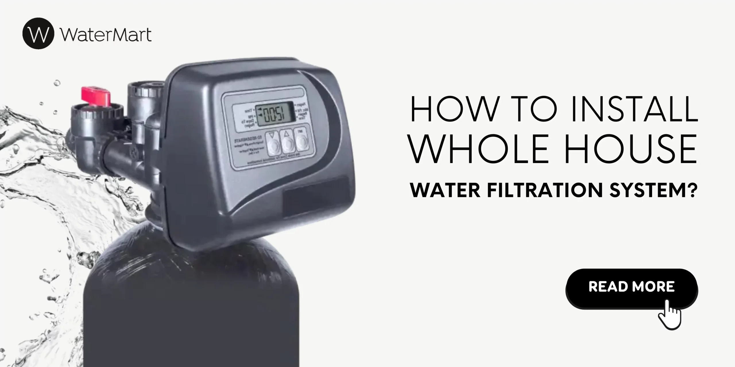 How To Install Whole House Water Filtration System?