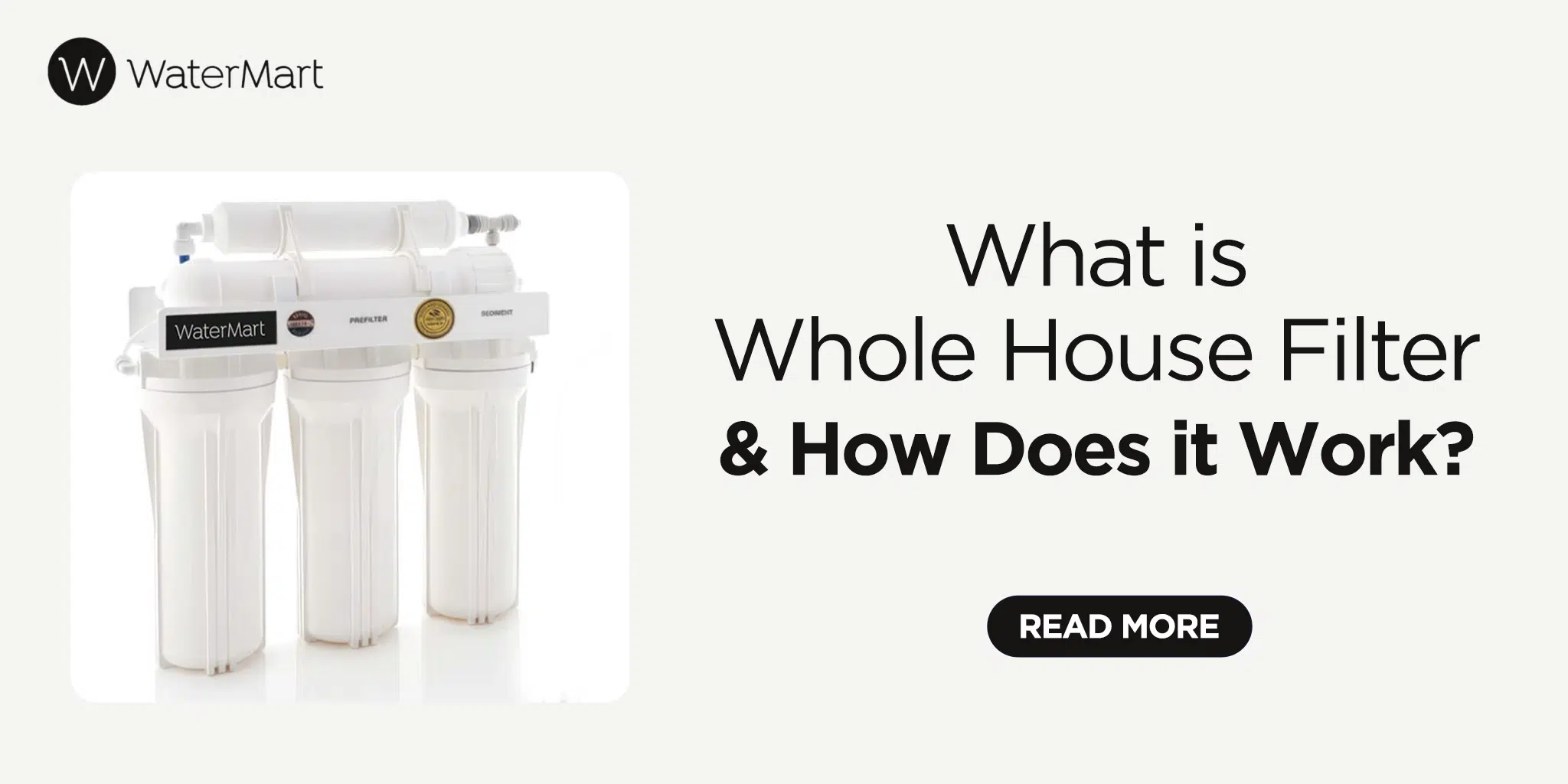 What Is a Whole House Water Filter and How Does It Work?