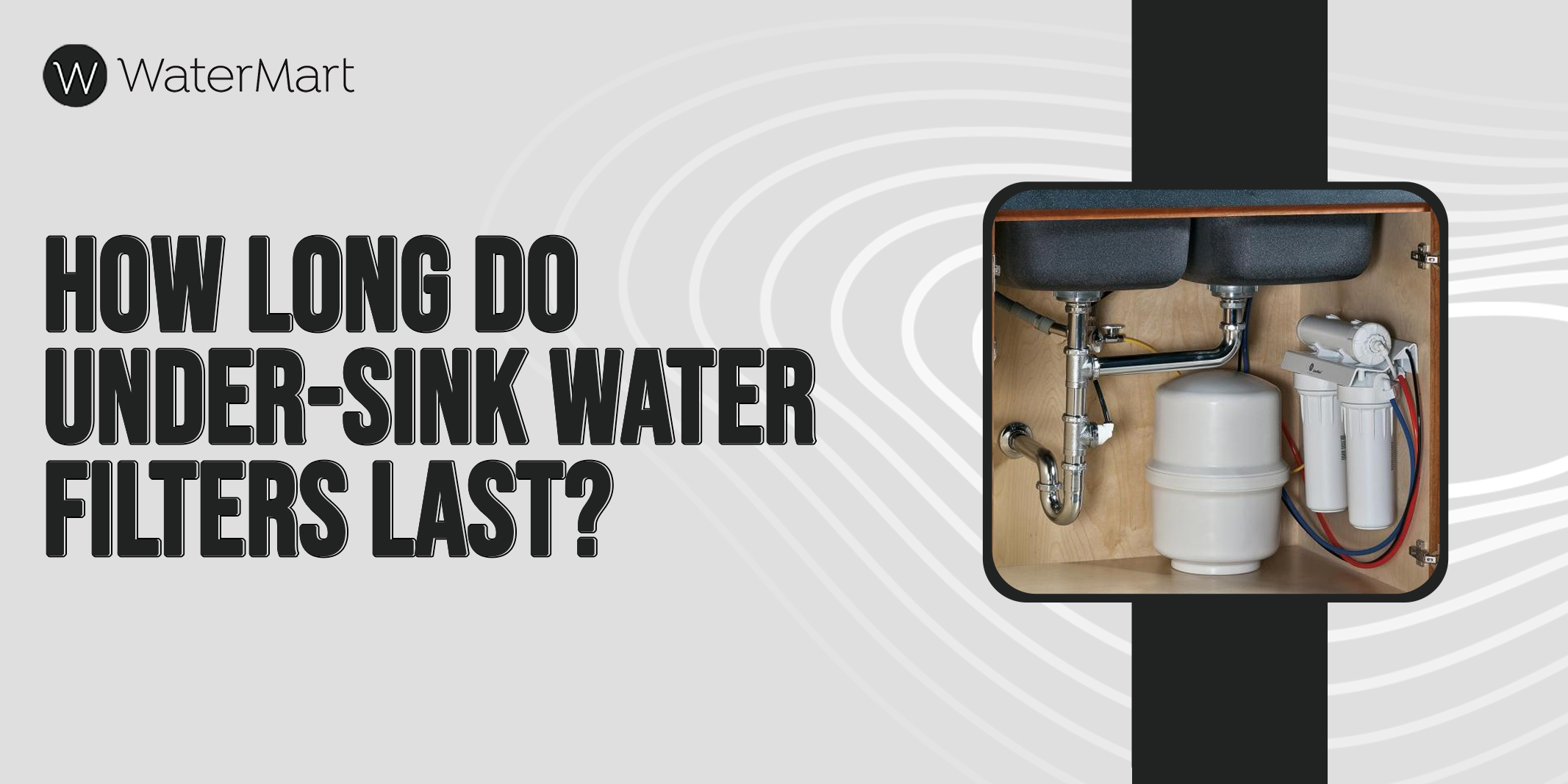 How Long Do Under-Sink Water Filters Last? Longevity and Replacement Tips