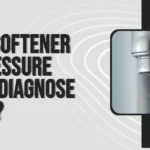 Water Softener Low Pressure – How To Diagnose And Fix