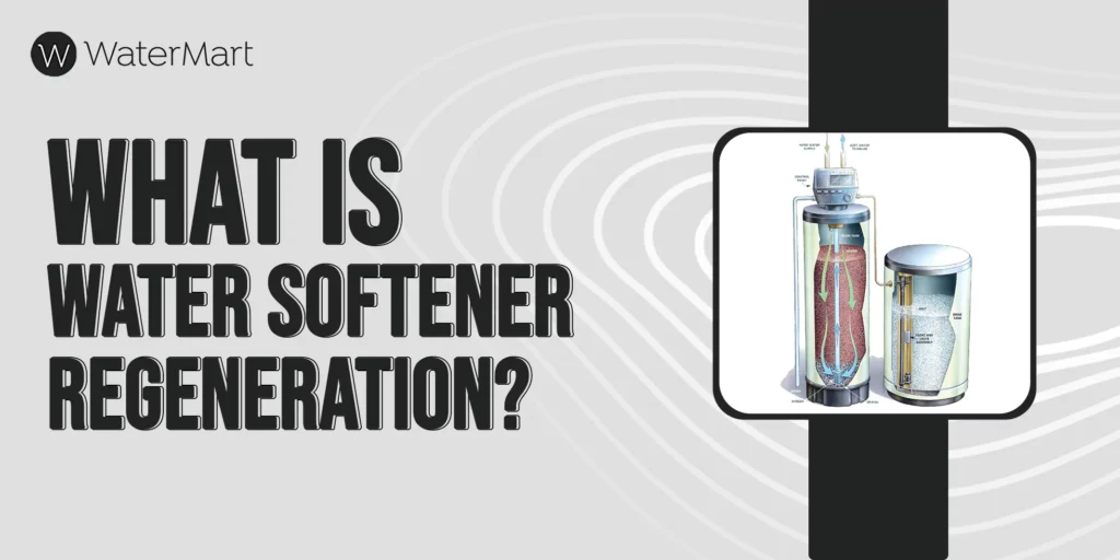 water softener regeneration