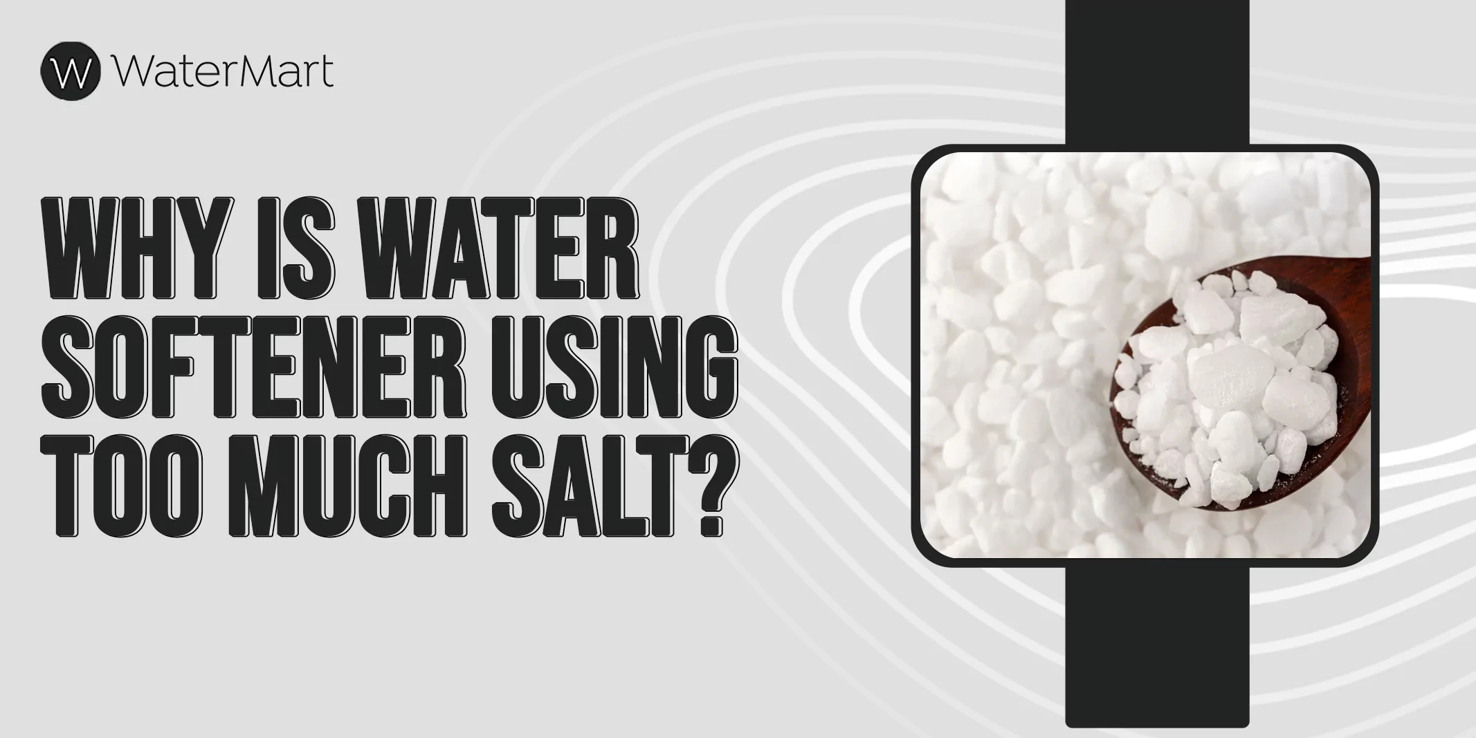 Why is water softener using too much salt?